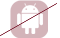 nicht ANDROID kompatibel